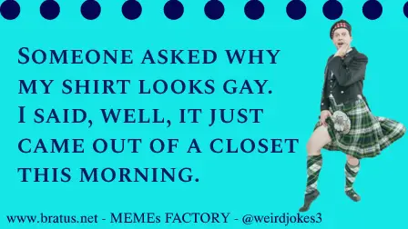 Gay Jokes meme.