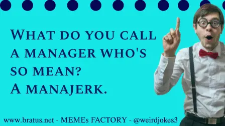 Management Jokes meme.