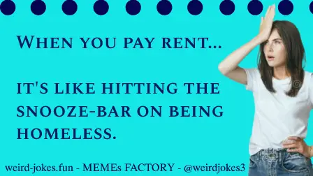 Rent Jokes meme.