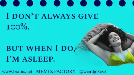 Sleep Jokes meme.